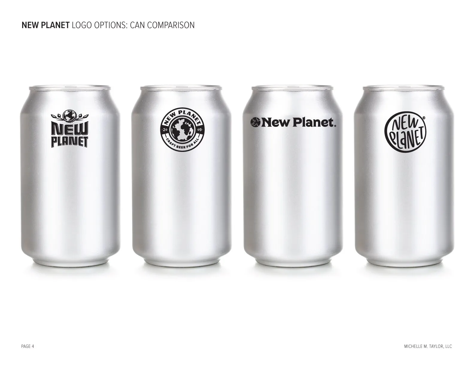 Client deck page: three logo options mocked up on silver cans