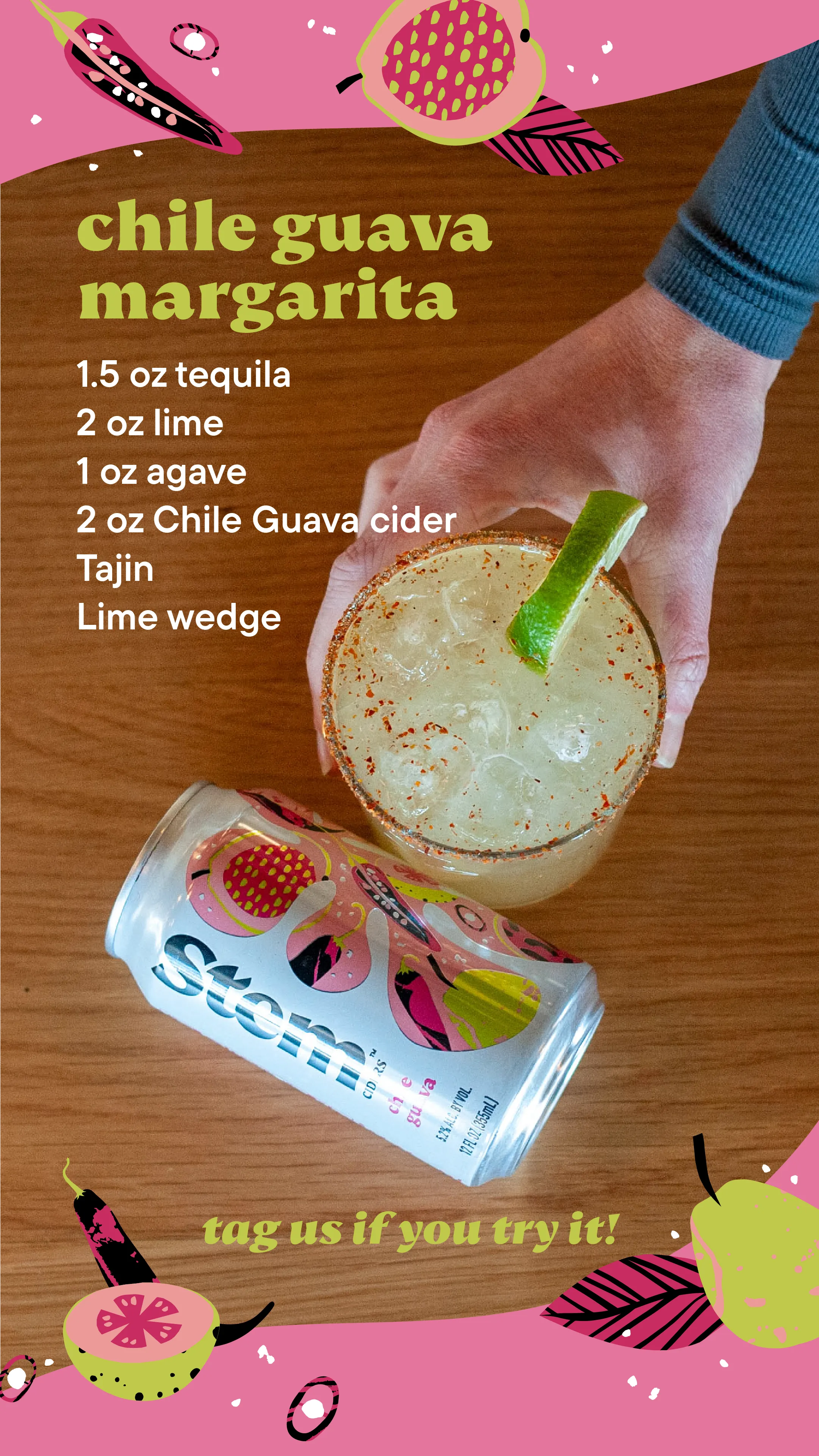 Chile Guava Margarita recipe Instagram story — ingredients